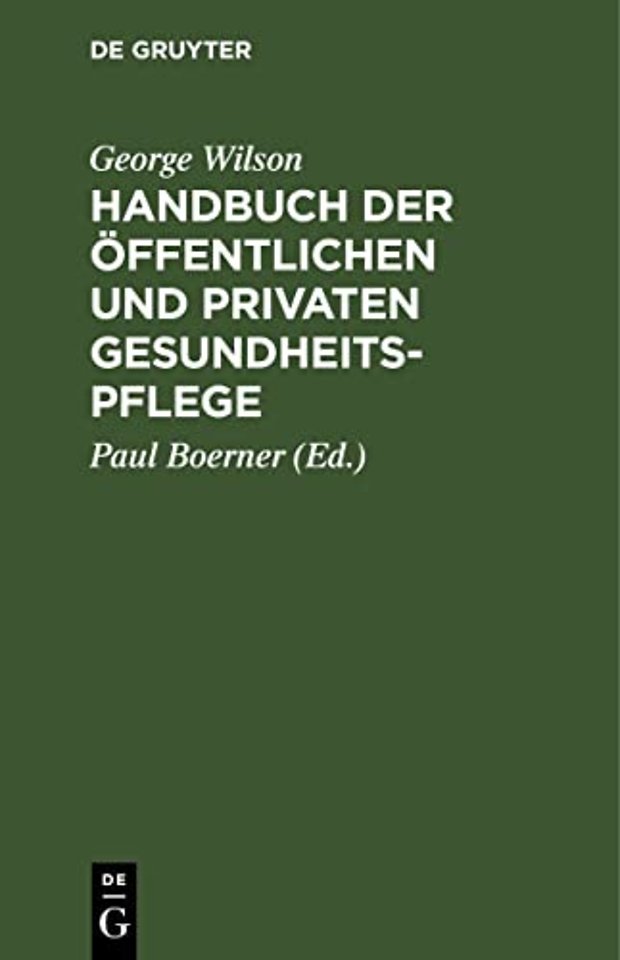Handbuch Der Offentlichen Und Privaten Gesundheitspflege