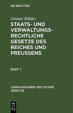 Staats– und verwaltungsrechtliche Gesetze des Re – Nebst Gewerbeordnung und Gaststättengesetz. Textausgabe mit den nötigsten Verweisungen, Paragr