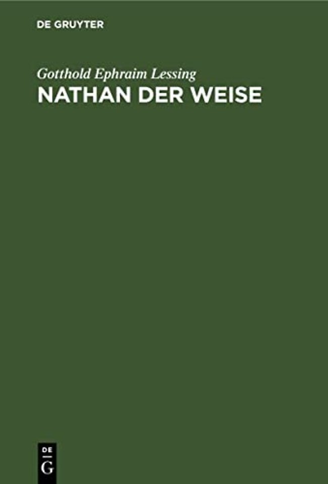 Nathan der Weise – Ein dramatisches Gedicht, in fünf Aufzügen