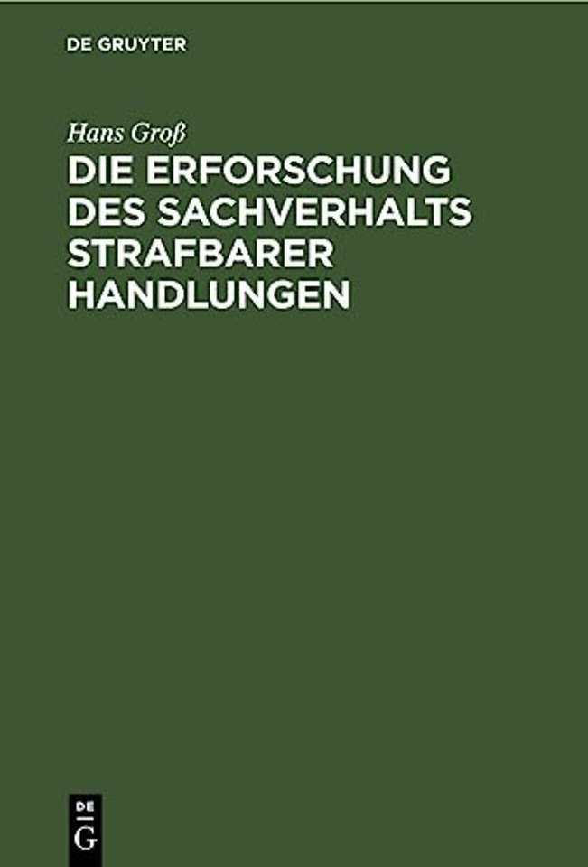Die Erforschung des Sachverhalts strafbarer Hand – Ein Leitfaden für Beamte des Polizei– und Sicherheitsdienstes
