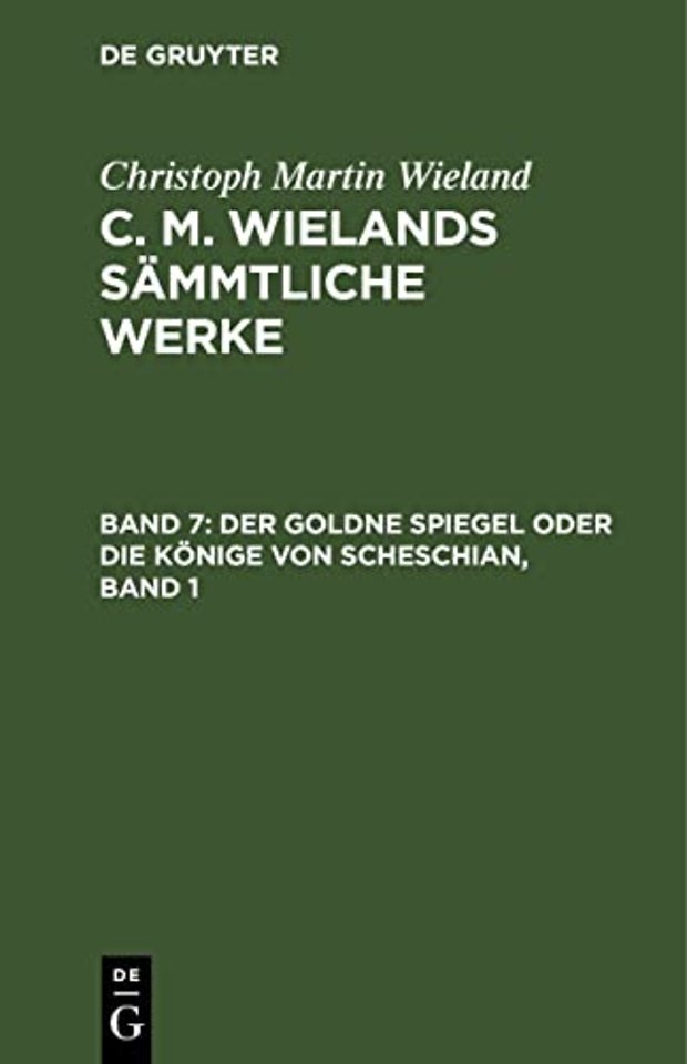 Der Goldne Spiegel Oder Die Konige Von Scheschian, Band 1
