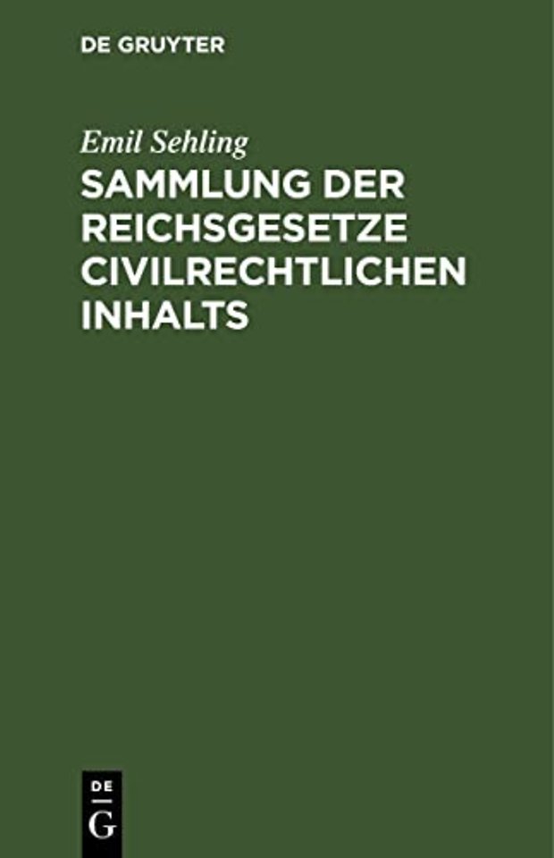 Sammlung Der Reichsgesetze Civilrechtlichen Inhalts