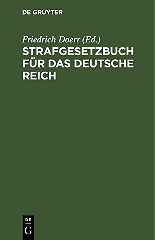 Strafgesetzbuch Fur Das Deutsche Reich