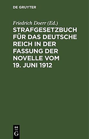 Strafgesetzbuch für das Deutsche Reich in der Fa – Nebst Einführungsgesetz und ergänzenden Gesetzen. Textausgabe mit kurzen Anmerkungen und Sachregist