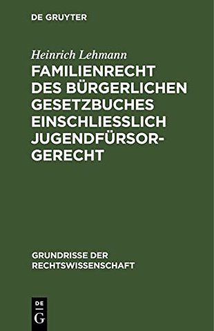 Familienrecht Des Burgerlichen Gesetzbuches Einschließlich Jugendfursorgerecht