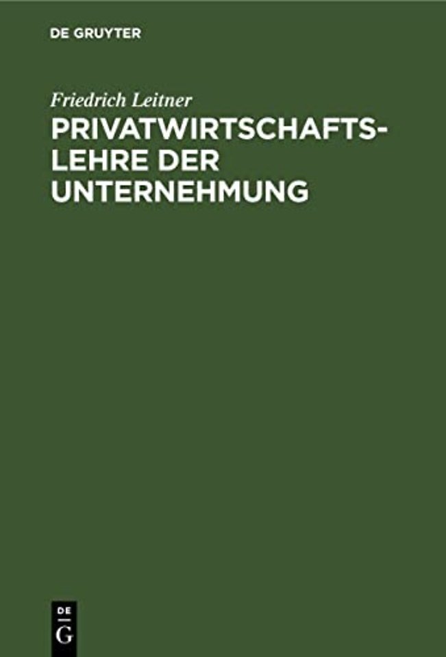 Privatwirtschaftslehre der Unternehmung