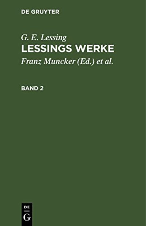 G. E. Lessing: Lessings Werke. Band 2