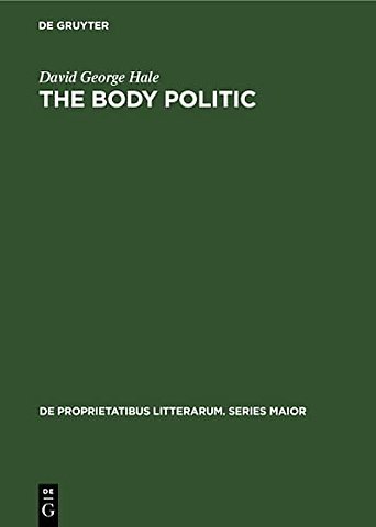 The Body Politic – A political metaphor in Renaissance English literature