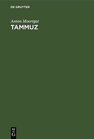 Tammuz – Der Unsterblichkeitsglaube in der altorientalischen Bildkunst