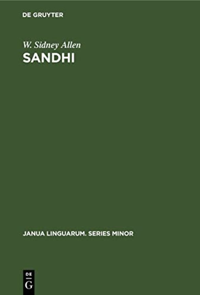 Sandhi – The theoretical, phonetic, and historical bases of word–junction in Sanskrit