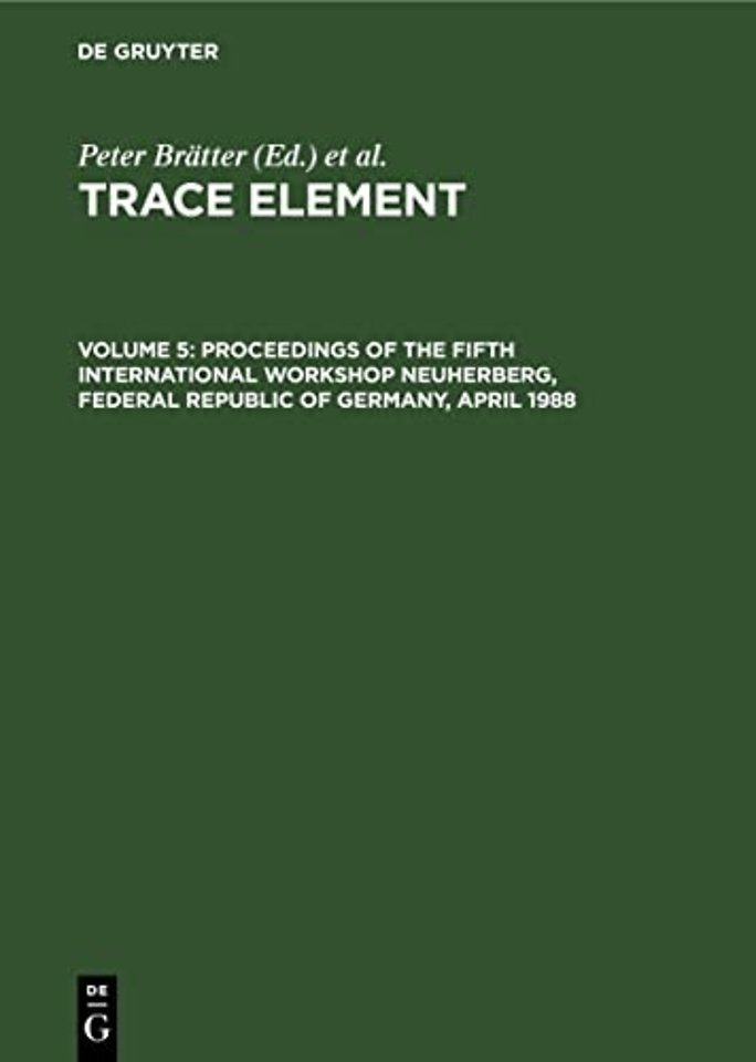 Proceedings of the Fifth International Workshop Neuherberg, Federal Republic of Germany, April 1988