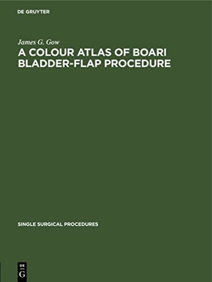 A Colour Atlas of Boari Bladder–Flap Procedure