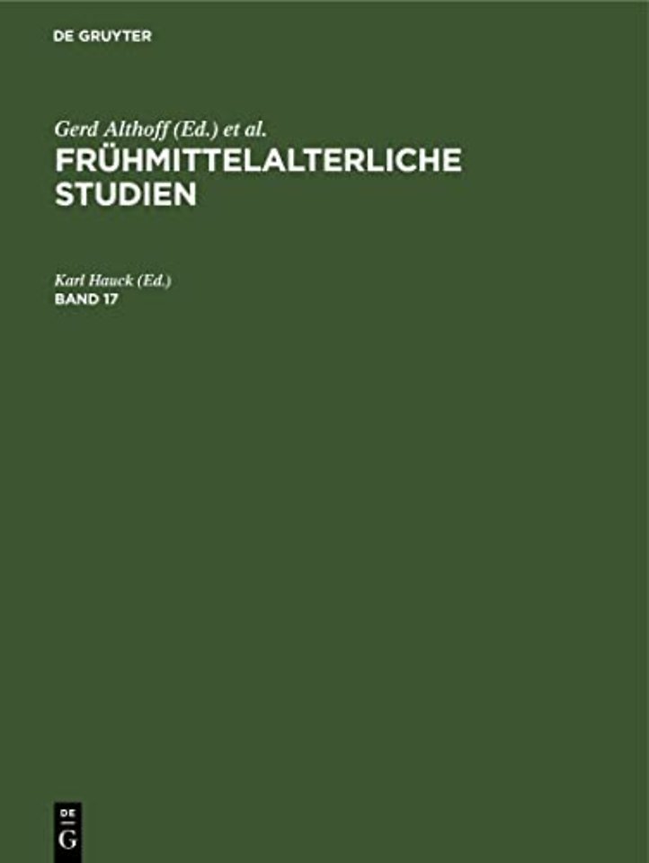 Frühmittelalterliche Studien. Band 17