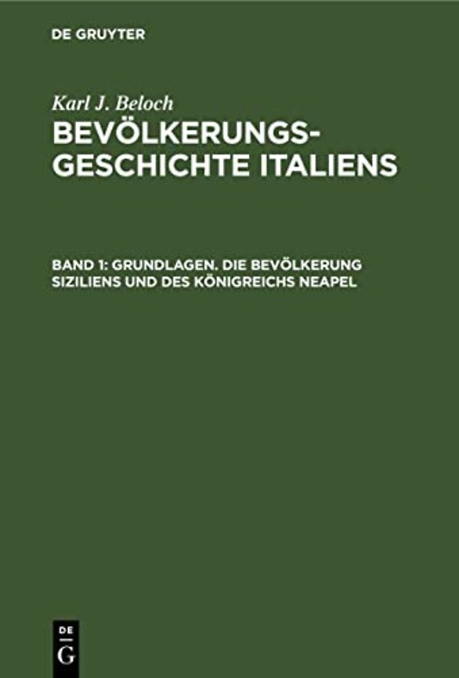 Grundlagen. Die Bevölkerung Siziliens und des Königreichs Neapel