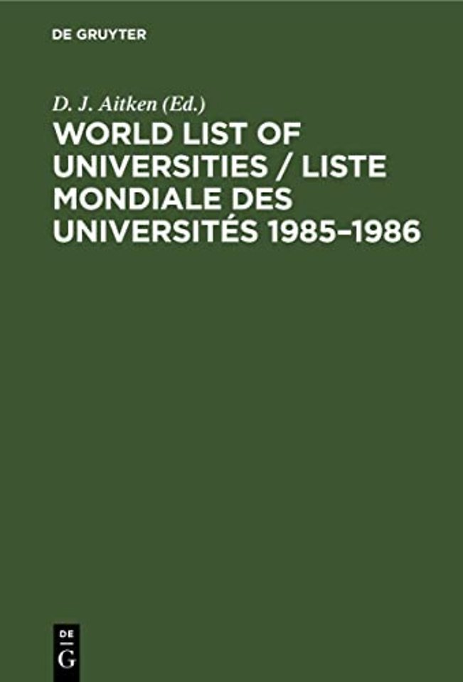 World List of Universities / Liste Mondiale des Universites 1985–1986