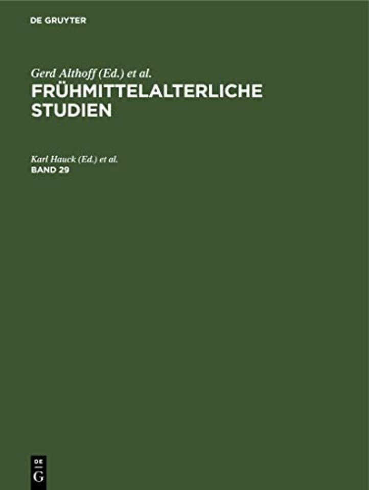 Fruhmittelalterliche Studien. Band 29