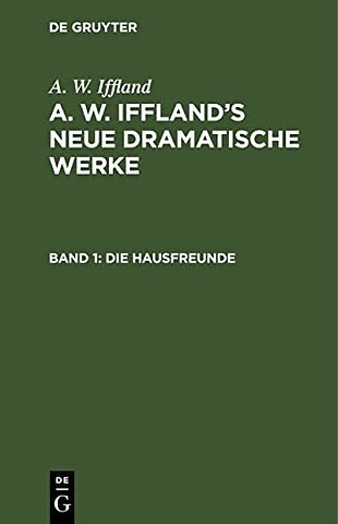 Die Hausfreunde – Schauspiel in fünf Aufzügen