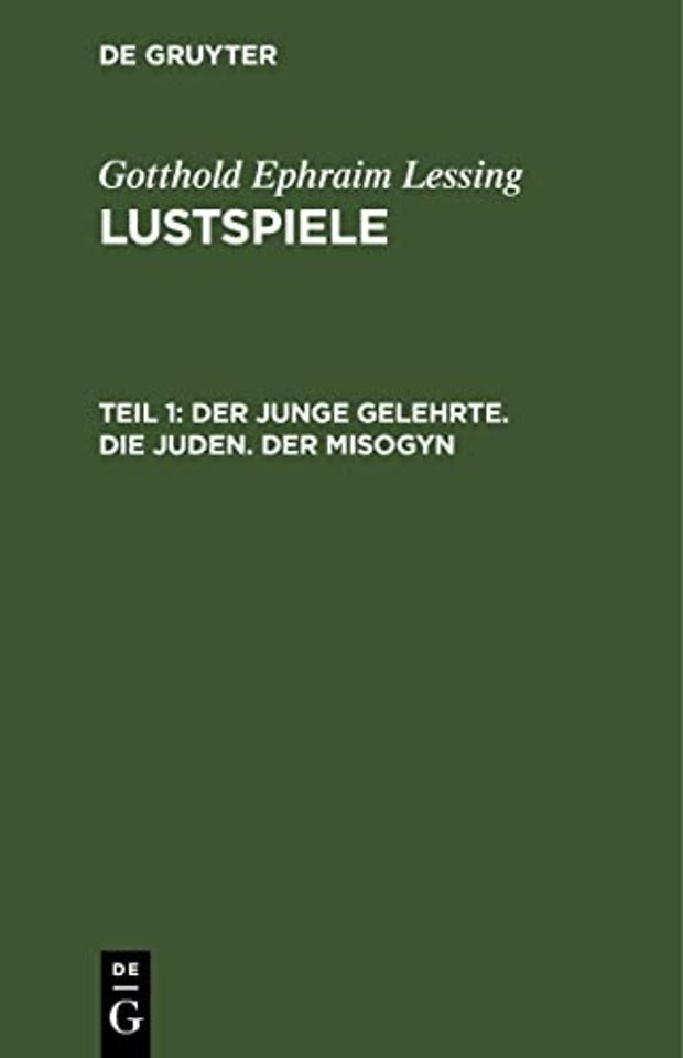 Der junge Gelehrte. Die Juden. Der Misogyn