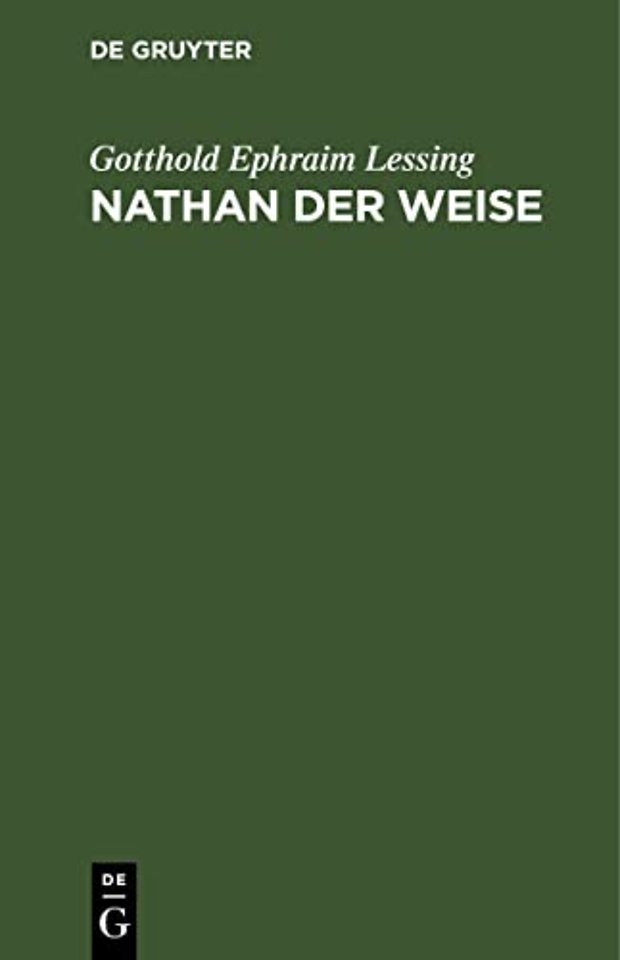 Nathan der Weise – Ein dramatisches Gedicht in fünf Aufzügen