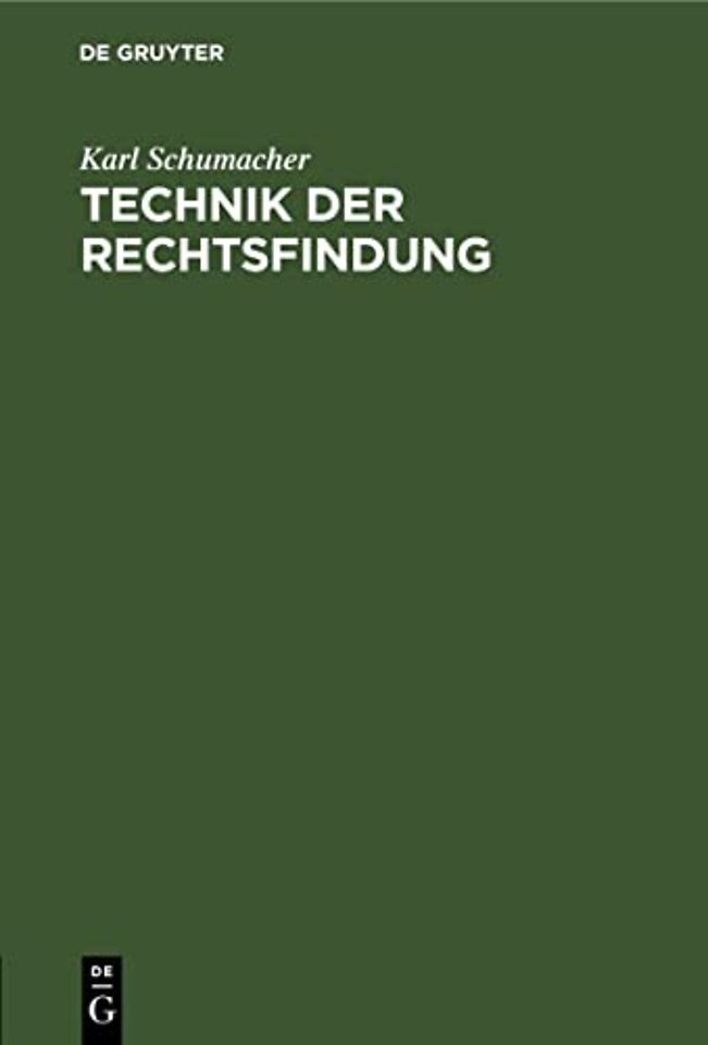 Technik der Rechtsfindung – Ein Leitfaden