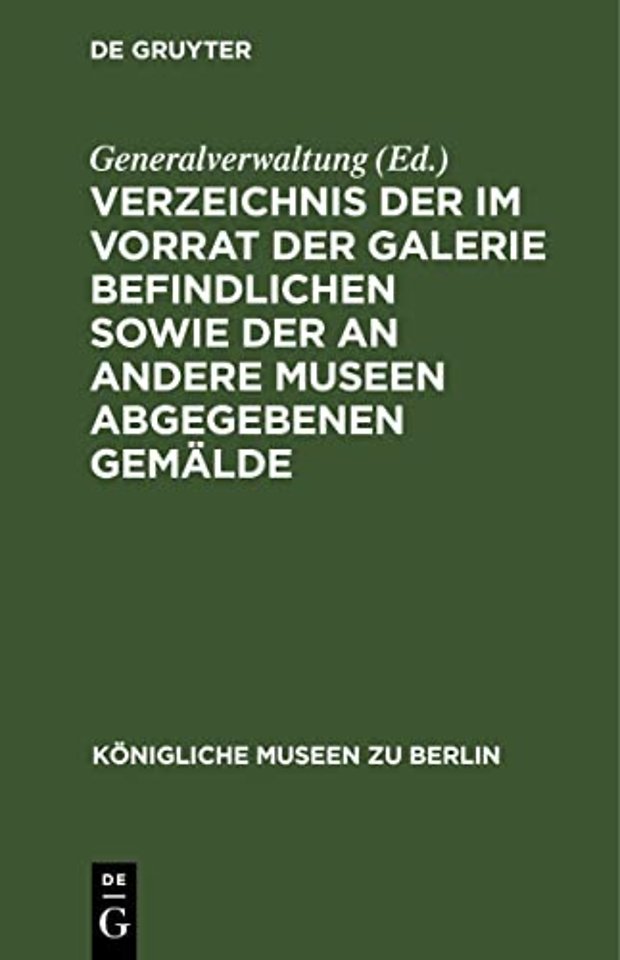 Verzeichnis der im Vorrat der Galerie befindlich – Anhang zum beschriebenden Verzeichnis der Gemälde von 1883