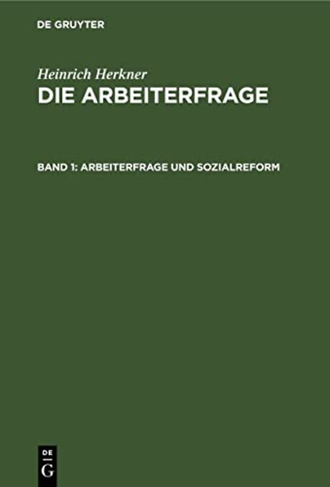 Arbeiterfrage und Sozialreform