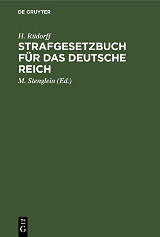 Strafgesetzbuch für das deutsche Reich – Mit Kommentar