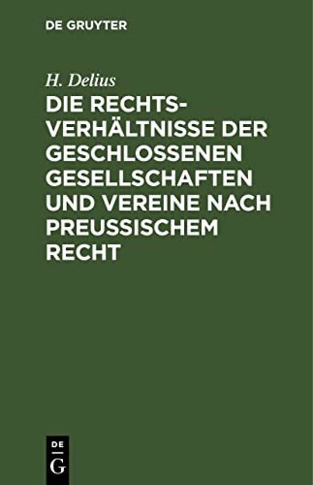 Die Rechtsverhältnisse der geschlossenen Gesells – Unter besonderer Berücksichtigung der Befugnisse der Polizeibehörden