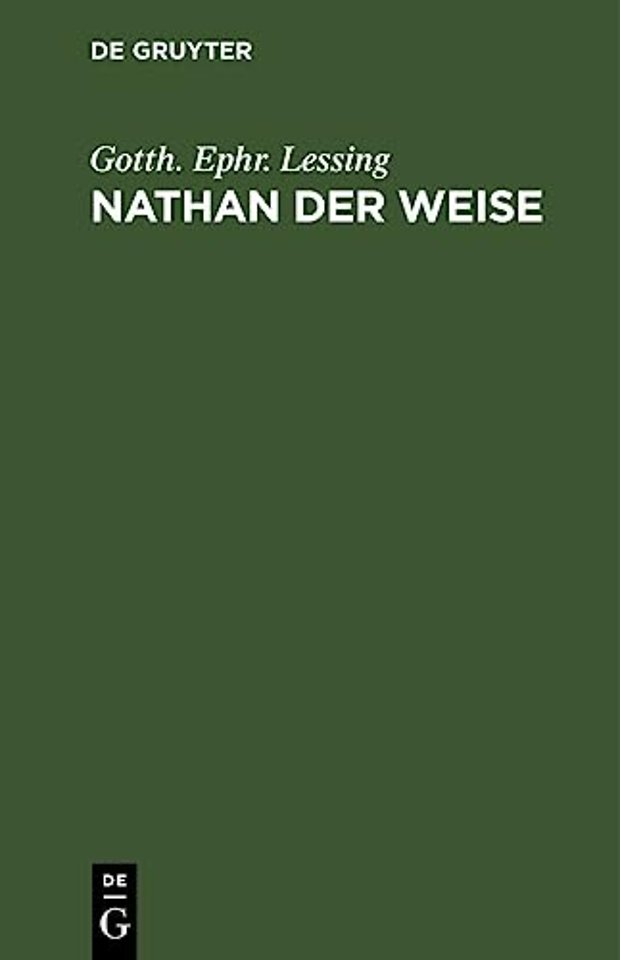 Nathan der Weise – Ein dramatisches Gedicht in fünf Aufzügen