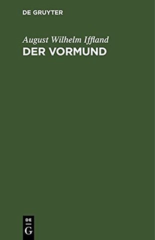 Der Vormund – Ein Schauspiel