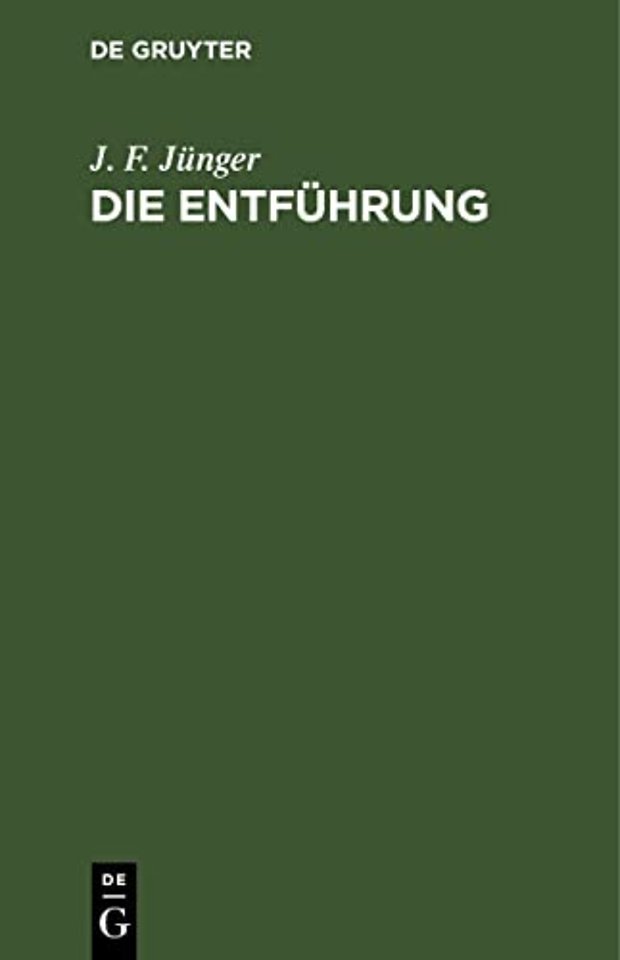 Die Entführung – Ein Lustspiel in drey Aufzügen