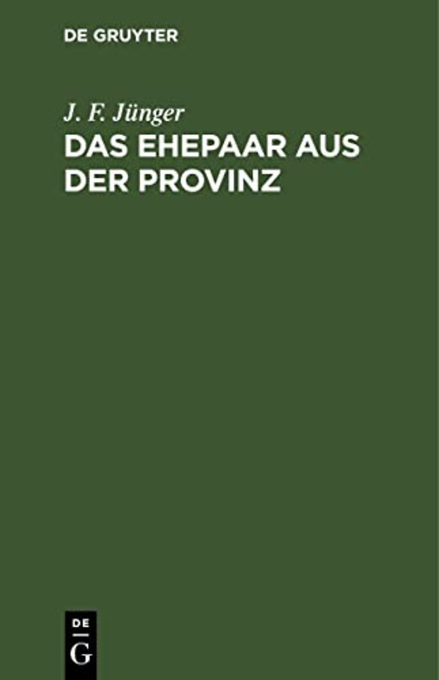 Das Ehepaar aus der Provinz – Ein Originallustspiel in 4 Aufzügen