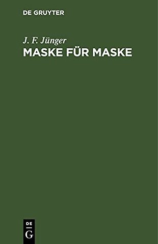 Maske für Maske – Lustspiel in drei Aufzügen nach Marivaux
