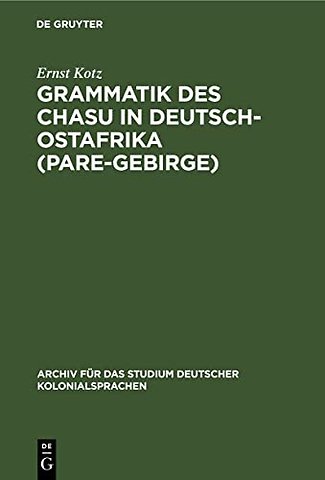 Grammatik des Chasu in Deutsch–Ostafrika (Pare–Gebirge)