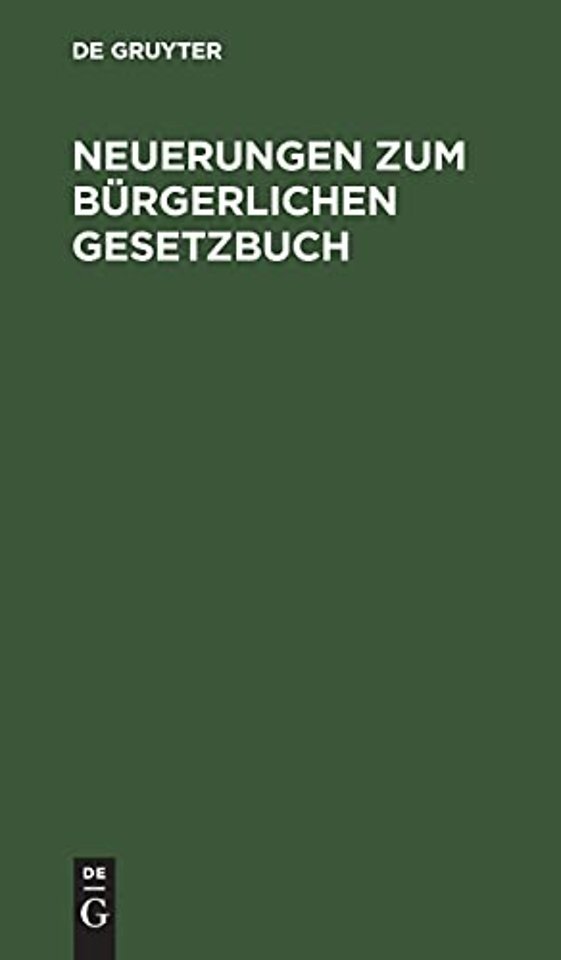 Neuerungen zum Bürgerlichen Gesetzbuch – Stand von Anfang 1939