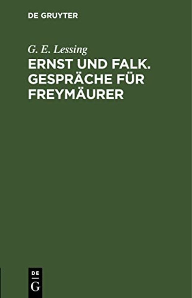 Ernst und Falk. Gespräche für Freymäurer