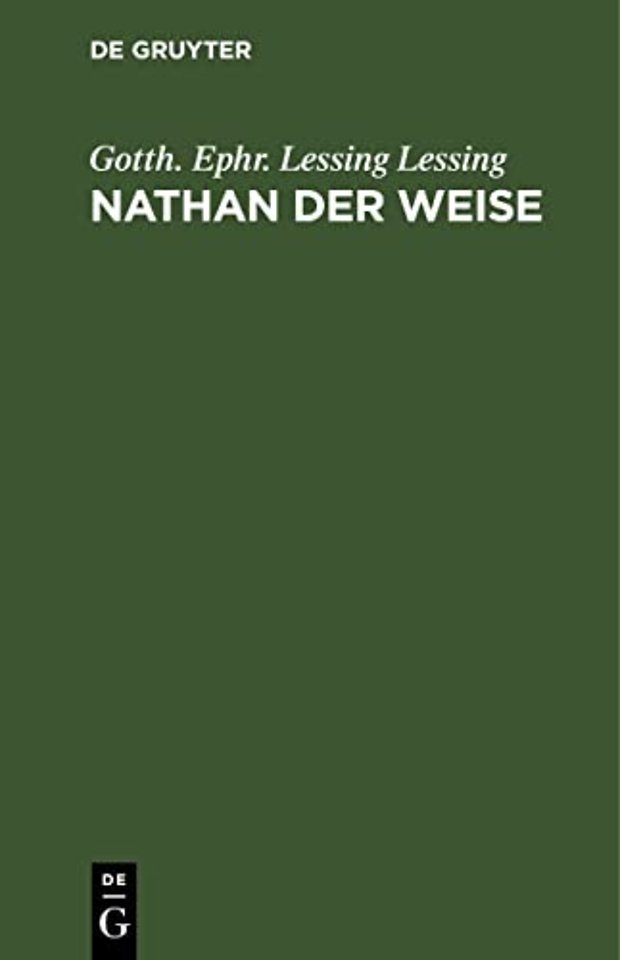 Nathan der Weise – Ein dramatisches Gedicht in fünf Aufzügen