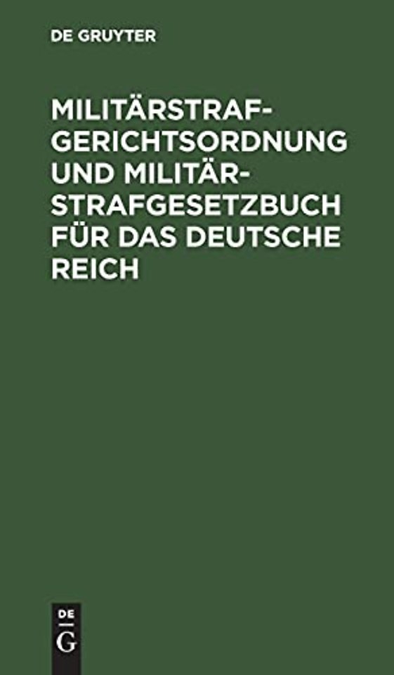Militärstrafgerichtsordnung und Militär–Strafges – Text–Ausgabe mit Sachregister