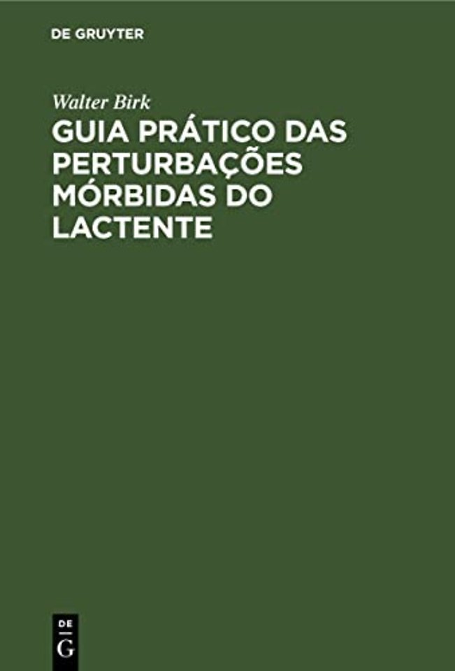 Guia Prático das Perturbações Mórbidas do Lactente