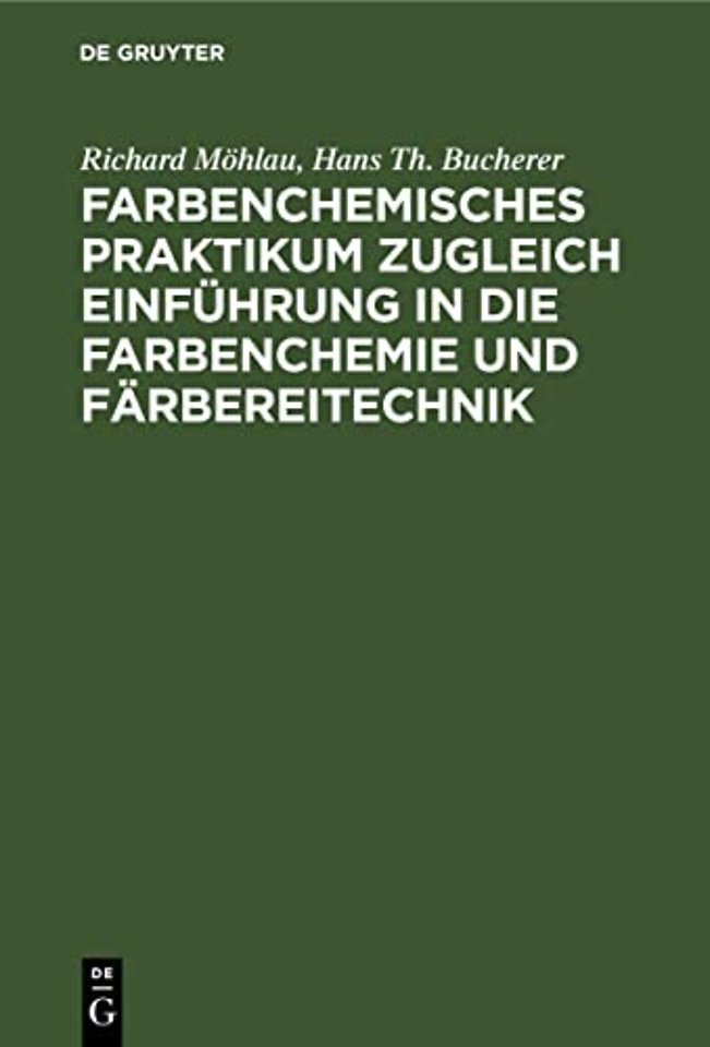 Farbenchemisches Praktikum – zugleich Einführung in die Farbenchemie und Färbereitechnik