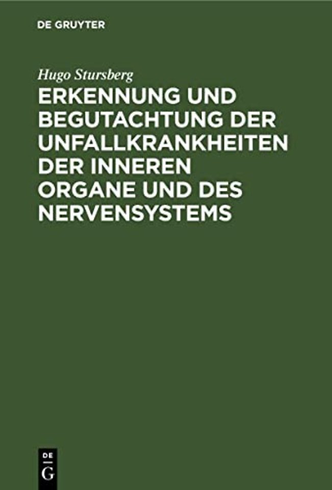 Erkennung und Begutachtung der Unfallkrankheiten – Ein Leitfaden für Studierende und Ärzte