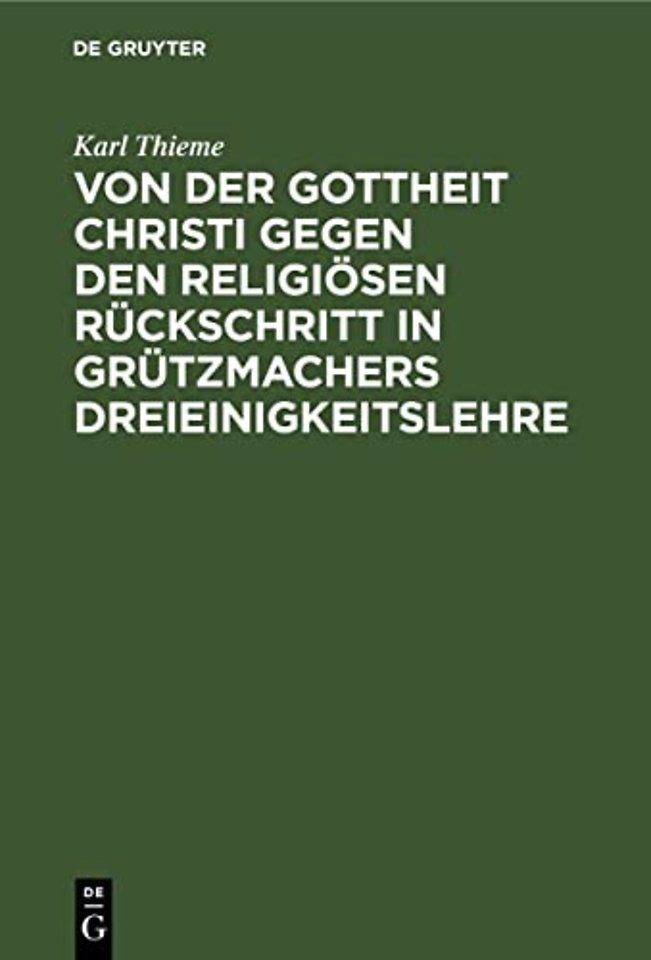 Von der Gottheit Christi gegen den religiösen Rü – Ein theologisches Bedenken