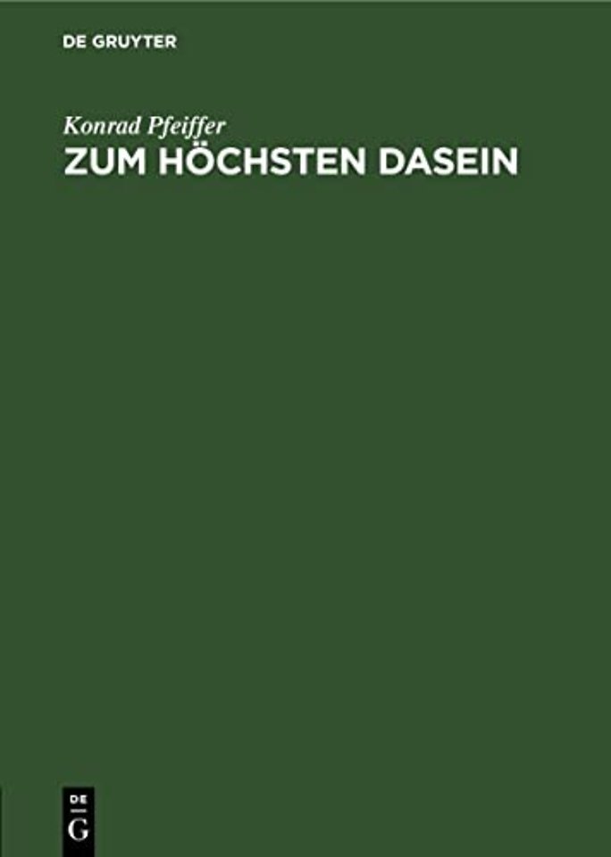 Zum Höchsten Dasein – Eine philosophische Faust–Erklärung