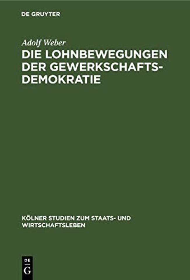 Die Lohnbewegungen der Gewerkschaftsdemokratie – Ein antikritischer Beitrag zum Gewerkschaftsproblem