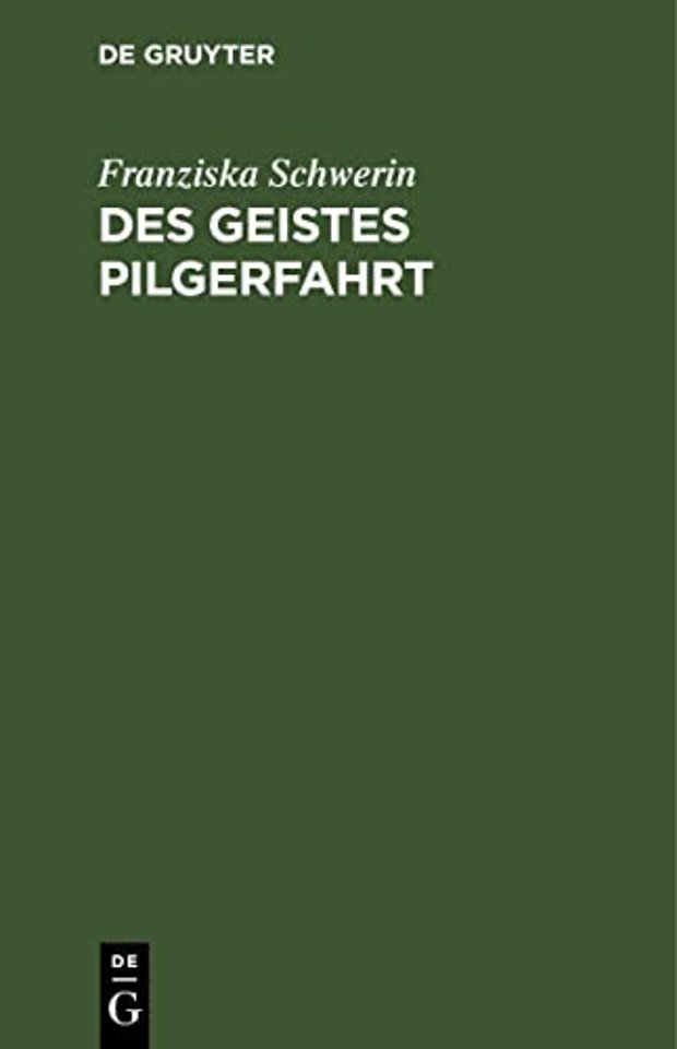 Des Geistes Pilgerfahrt