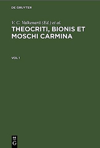 Theocriti, Bionis et Moschi carmina. Vol 1
