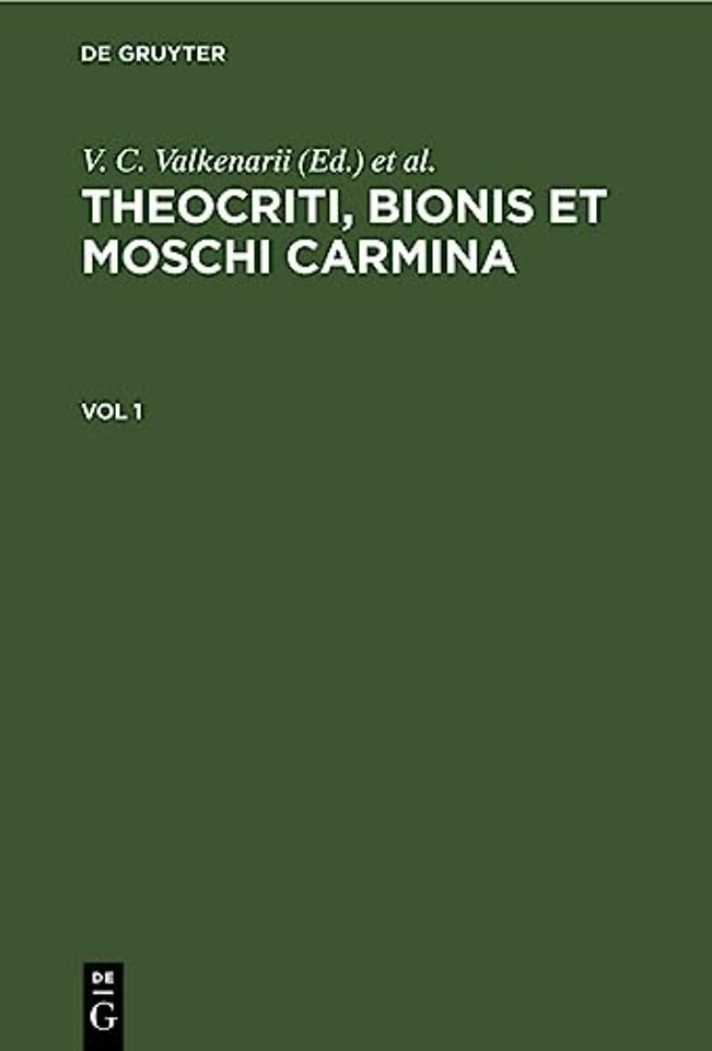 Theocriti, Bionis et Moschi carmina. Vol 1