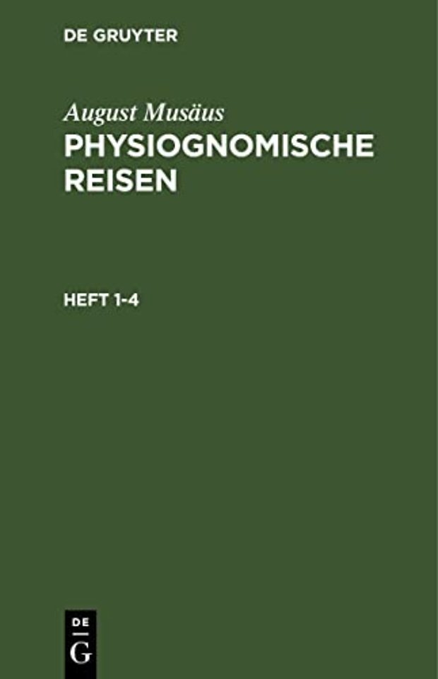 August Musäus: Physiognomische Reisen. Heft 1–4