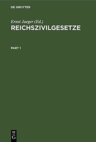 Reichszivilgesetze – Eine Sammlung der wichtigsten Reichsgesetze über Bürgerliches Recht und Rechtspflege. Für die Hochschule und die Praxis mi