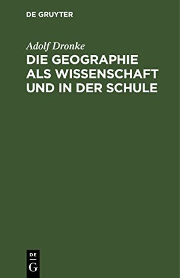 Die Geographie als Wissenschaft und in der Schule